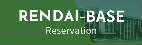RENDAI-BASE Reservation