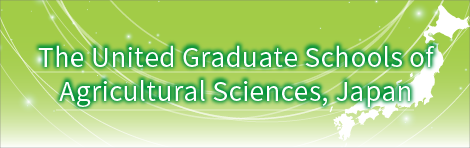 The United Graduate Schools of Agricultural Sciences, Japan